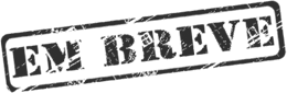 Em Breve